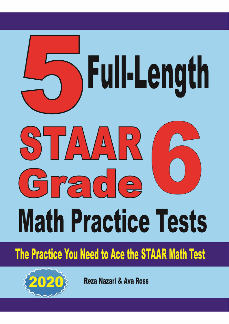 5 FullLength STAAR Grade 6 Math Practice Tests The Practice You Need