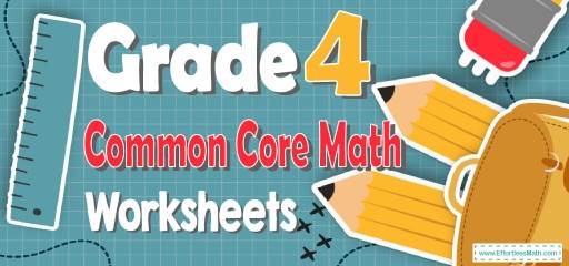 4th Grade Common Core Math Worksheets: FREE & Printable
