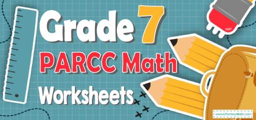 7th Grade PARCC Math Worksheets: FREE & Printable