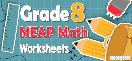 8th Grade MEAP Math Worksheets: FREE & Printable