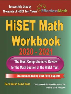 HiSET Math Workbook 2020 – 2021: The Most Comprehensive Review for the Math Section of the HiSET Test