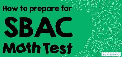 How to Prepare for the SBAC Math Test?