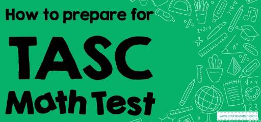 How to Prepare for the TASC Math Test?