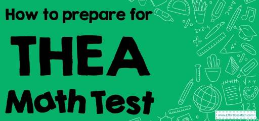 How to Prepare for the THEA Math Test?