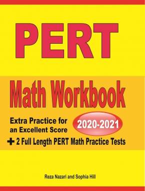 PERT Math Workbook 2020 & 2021: Extra Practice for an Excellent Score + 2 Full Length PERT Math Practice Tests