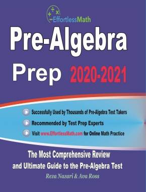 Pre-Algebra Prep 2020-2021: The Most Comprehensive Review and Ultimate Guide to the Pre-Algebra Test