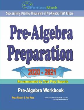 Pre-Algebra Preparation 2020 – 2021: Pre-Algebra Workbook
