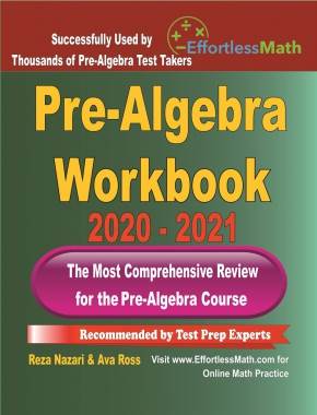 Pre-Algebra Workbook 2020 – 2021: The Most Comprehensive Review for the Pre-Algebra Course
