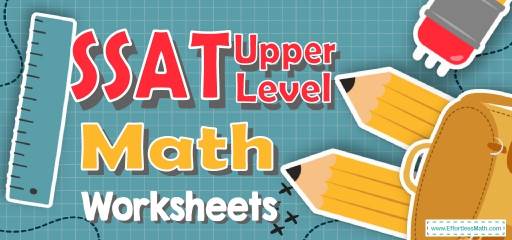 SSAT Upper-Level Math Worksheets: FREE & Printable