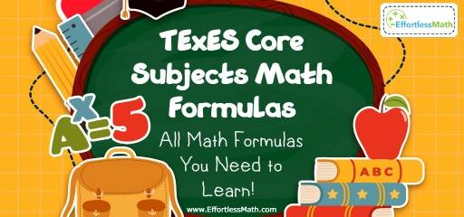 TExES Core Subjects Math Formulas