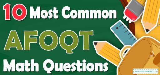10 Most Common AFOQT Math Questions