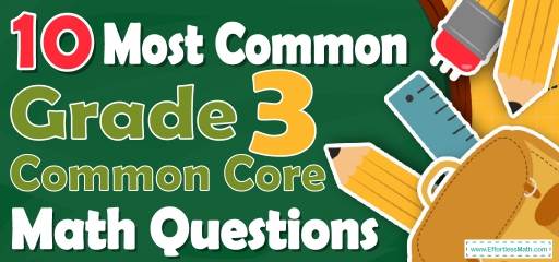 10 Most Common 3rd Grade Common Core Math Questions