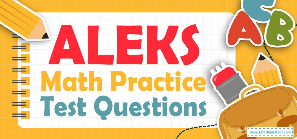 Aleks math practice test questions effortless math we help students 