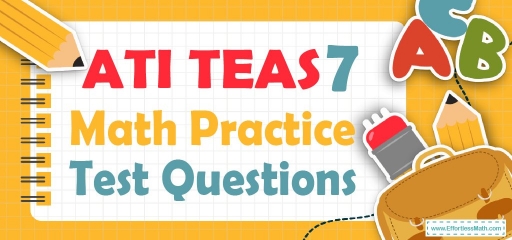 ATI TEAS 7 Math Practice Test Questions