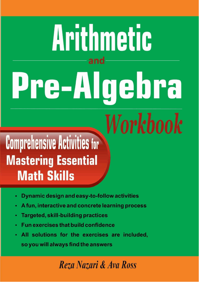 Arithmetic and PreAlgebra Workbook Comprehensive Activities for