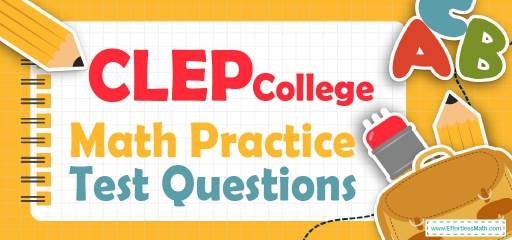 CLEP College Math Practice Test Questions