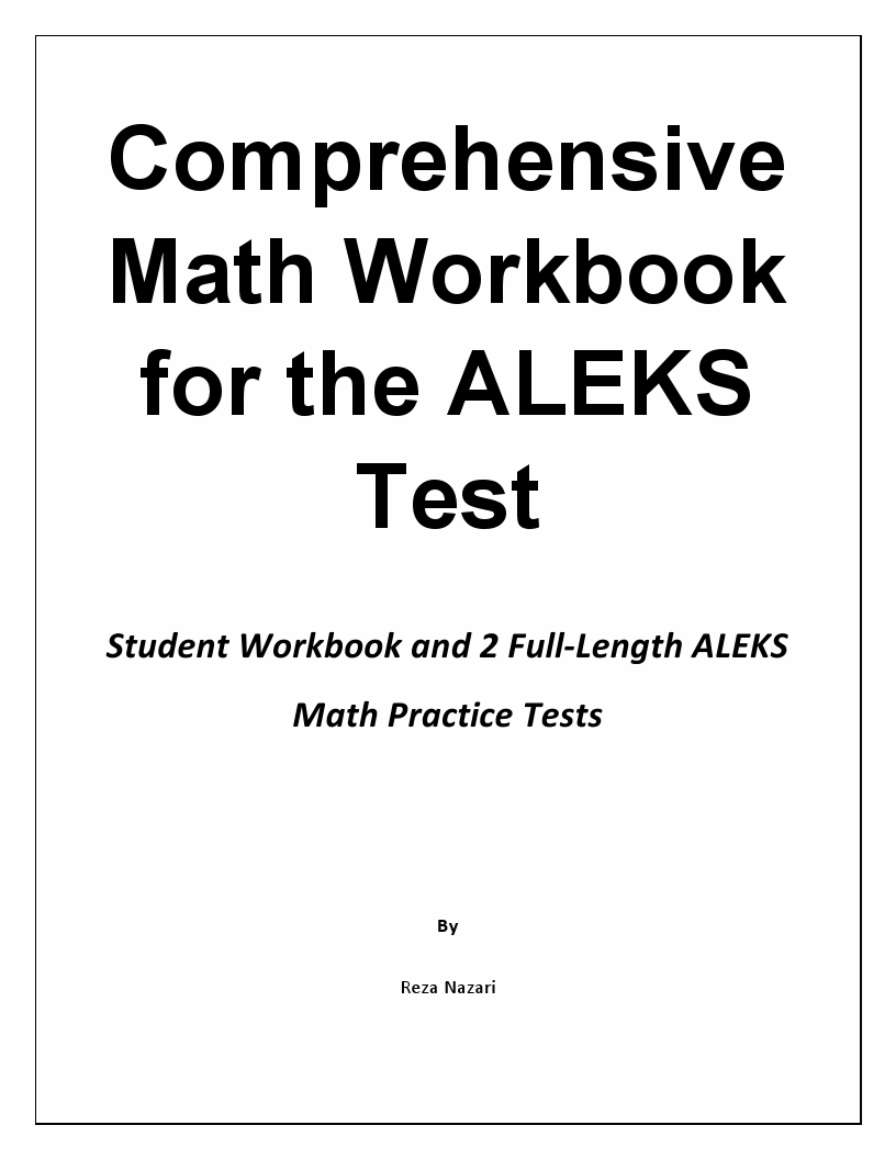 Comprehensive Math Workbook for the ALEKS Test Student Workbook and 2