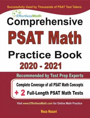Comprehensive PAST Math Practice Book 2020 – 2021: Complete Coverage of all PSAT Math Concepts + 2 Full-Length PSAT Math Tests