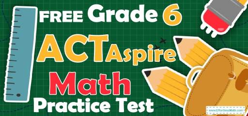 FREE 6th Grade ACT Aspire Math Practice Test