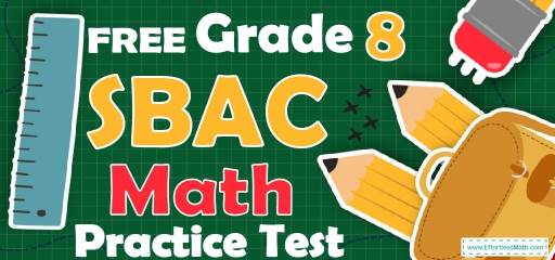FREE 8th Grade SBAC Math Practice Test