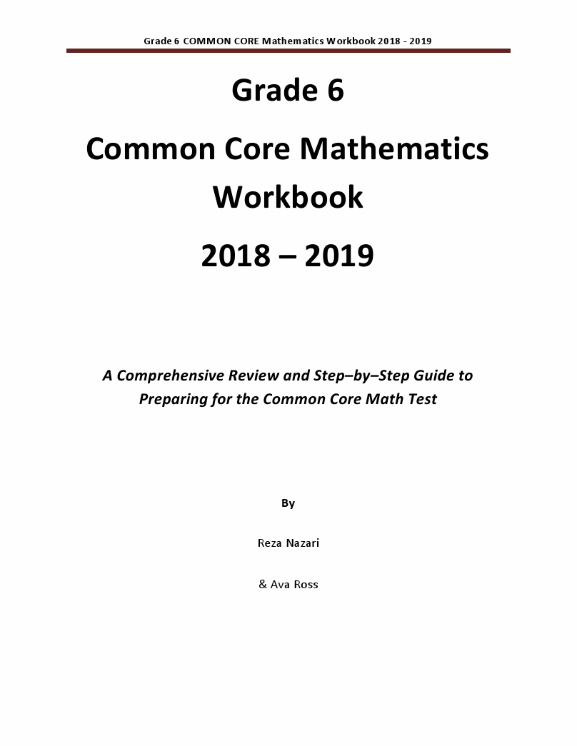 Grade 6 Common Core Mathematics Workbook 2018-2019: A Comprehensive