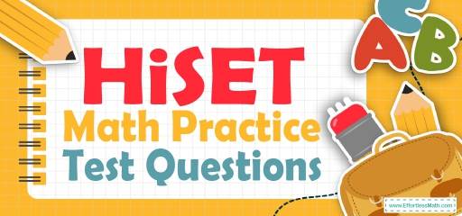 HiSET Math Practice Test Questions