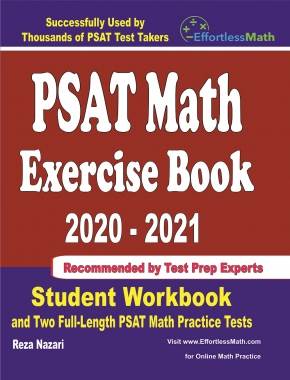 PSAT Math Exercise Book 2020-2021: Student Workbook and Two Full-Length PSAT Math Practice Tests