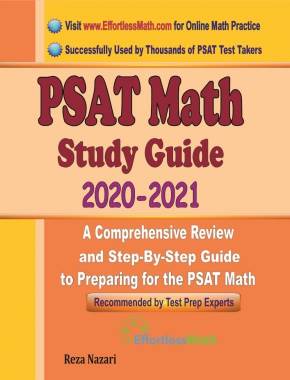 PSAT Math Study Guide 2020 – 2021: A Comprehensive Review and Step-By-Step Guide to Preparing for the PSAT Math