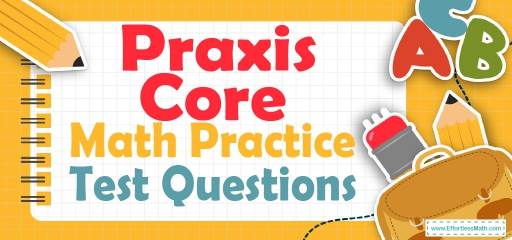 Praxis Core Math Practice Test Questions