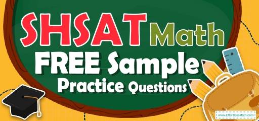 SHSAT Math FREE Sample Practice Questions