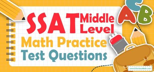 SSAT Middle Level Math Practice Test Questions