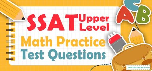 SSAT Upper Level Math Practice Test Questions