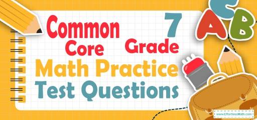 7th Grade Common Core Math Practice Test Questions