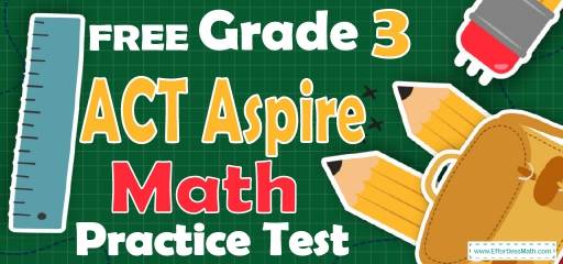 FREE 3rd Grade ACT Aspire Math Practice Test