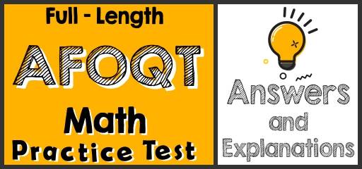 Full-Length AFOQT Math Practice Test-Answers and Explanations