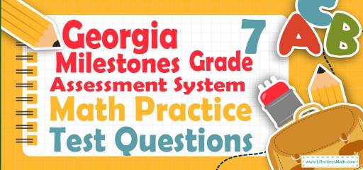 7th Grade Georgia Milestones Assessment System Math Practice Test Questions