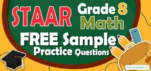 8th Grade STAAR Math FREE Sample Practice Questions