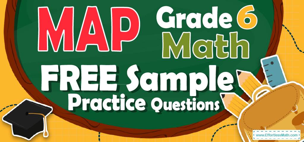 MAP Grade 6 Math FREE Sample Practice Questions 