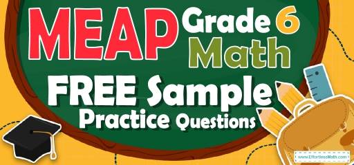 6th Grade MEAP Math FREE Sample Practice Questions
