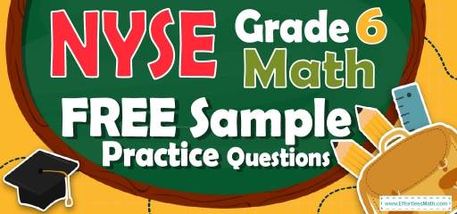6th Grade NYSE Math FREE Sample Practice Questions