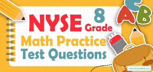 8th Grade NYSE Math Practice Test Questions