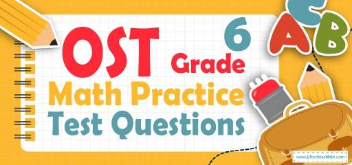 6th Grade OST Math Practice Test Questions