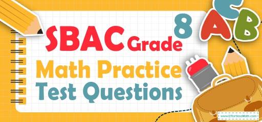 8th Grade SBAC Math Practice Test Questions