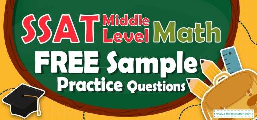 SSAT Middle Level Math FREE Sample Practice Questions
