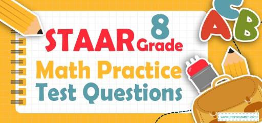 8th Grade STAAR Math Practice Test Questions