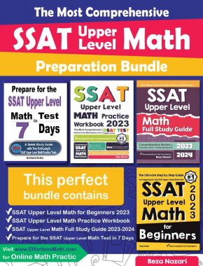 The Most Comprehensive SSAT Upper Level Math Preparation Bundle: Includes SSAT Upper Level Math Prep Books, Workbooks, and Practice Tests