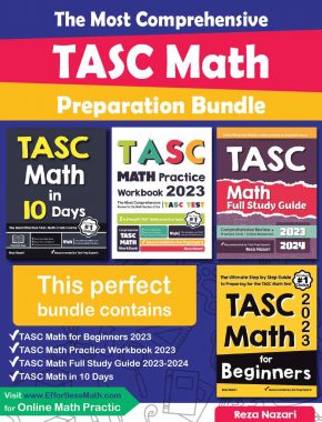 The Most Comprehensive TASC Math Preparation Bundle: Includes TASC Math Prep Books, Workbooks, and Practice Tests