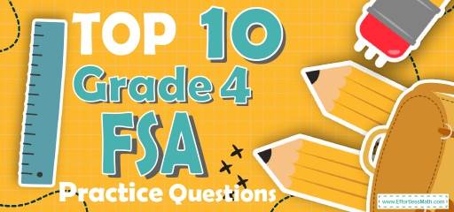 Top 10 4th Grade FSA Math Practice Questions