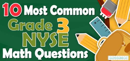 10 Most Common 3rd Grade NYSE Math Questions