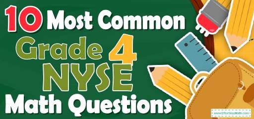 10 Most Common 4th Grade NYSE Math Questions